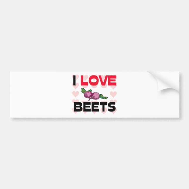 I Love Beets Bumper Sticker (Front)