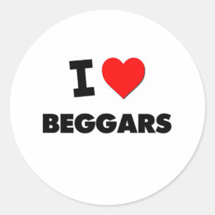 I Love Beggars Classic Round Sticker