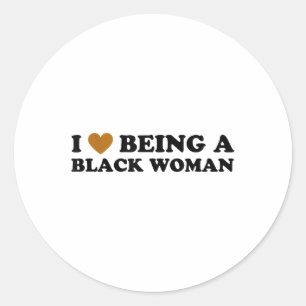I Love Being A Black Woman Vintage Groovy Afro Pri Classic Round Sticker