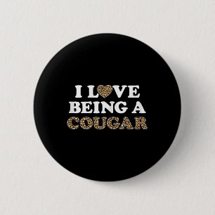 I Love Being A Cougar Outfit Cougars Heart Girlfri 6 Cm Round Badge