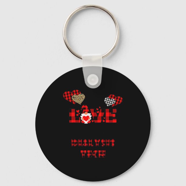 I Love Being A Dialysis Tech Flannel Gift Valentin Key Ring (Front)