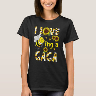 I Love Being A Gaga Sunflower Bee Mother's Day T-Shirt