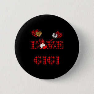 I Love Being A Gigi Gnomes Red Plaid Heart Valenti 6 Cm Round Badge