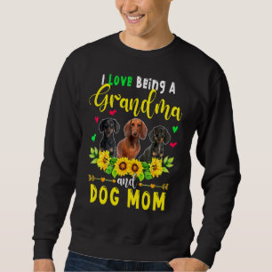 I Love Being A Grandma And Dog Mum Dachshund Dogs Sweatshirt