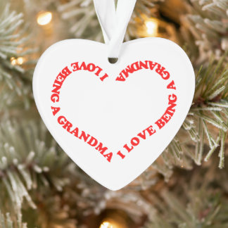 I Love Being a Grandma Red Heart Design for Nana Ornament