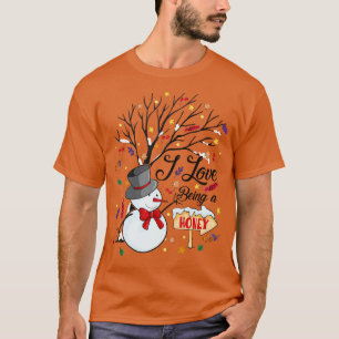 I Love Being a Honey Snowman Funny Family Christma T-Shirt