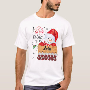 I Love Being A Lela Snowman Family Christmas Xmas T-Shirt