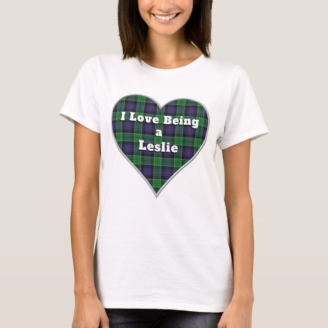 I Love Being a Leslie Clan Hunting Tartan Heart T-Shirt (Front)
