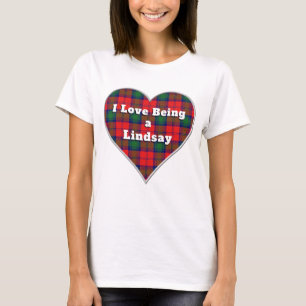 I Love Being a Lindsay Clan Tartan Plaid Heart T-Shirt