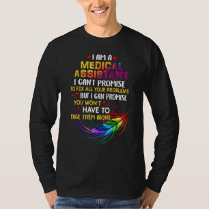 I Love Being A Medical Assistant T-Shirt