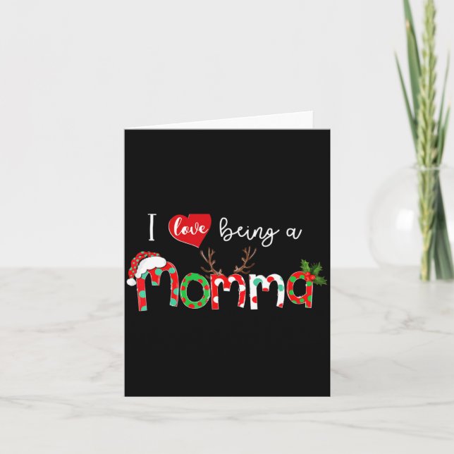I Love Being A Momma Xmas Reindeer New Mom Christm Card (Front)