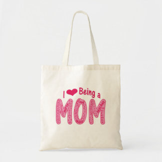 I Love Being a Mum Bag