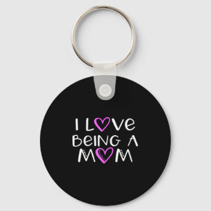 I love being a mum cute cool I love being a mum cu Key Ring