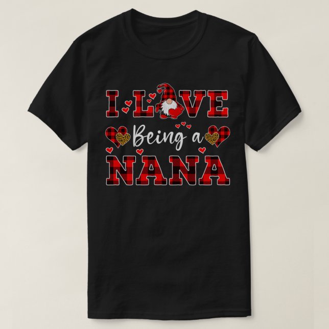 I Love Being A Nana Gnome Valentine's Day Nana Pul T-Shirt (Design Front)