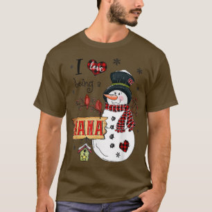 I Love Being A Nana Snowman Christmas Funny Xmas T-Shirt