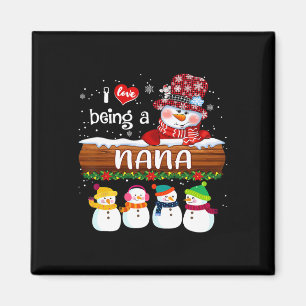 I Love Being a Nana Snowman Fun Merry Christmas Fo Magnet