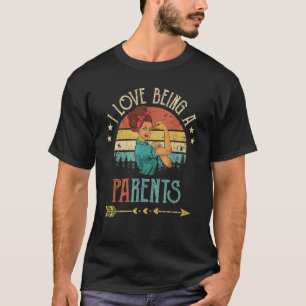 I Love Being A Parents Women Rosie Vintage Mum T-Shirt