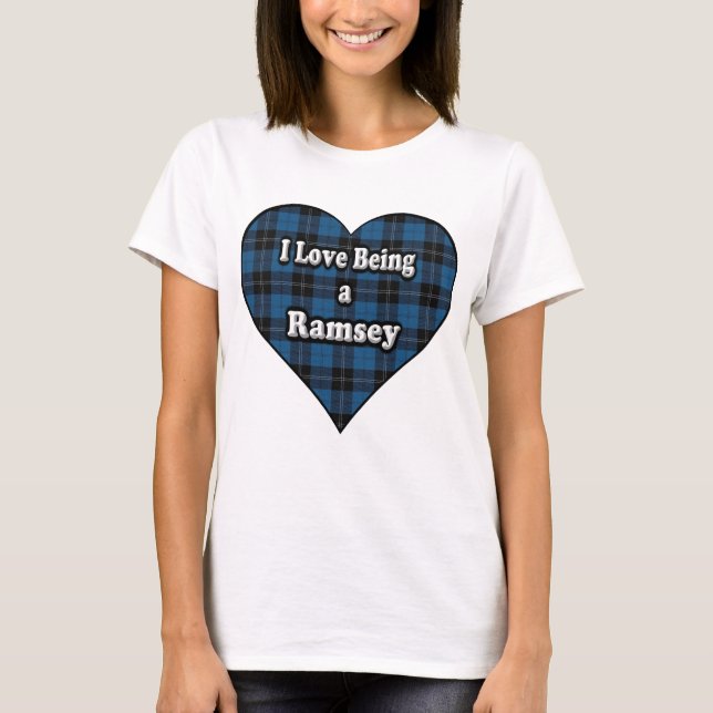 I Love Being a Ramsey Blue Black Clan Tartan T-Shirt (Front)