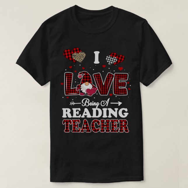 I Love Being A Reading Teacher Valentines Day Gnom T-Shirt (Design Front)
