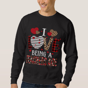 I Love Being A Teachers Aide Red Plaid Hearts Vale Sweatshirt