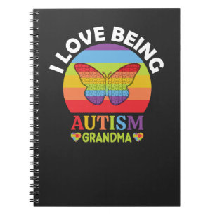 I Love Being Autism Grandma, Gift Autism Grandma Notebook