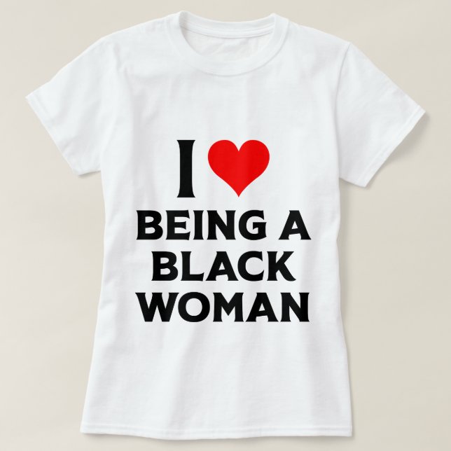 I Love Being Black Woman Red Heart T-Shirt (Design Front)