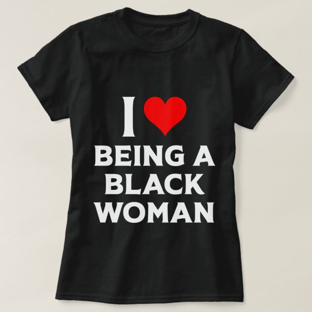 I Love Being Black Woman Red Heart T-Shirt (Design Front)