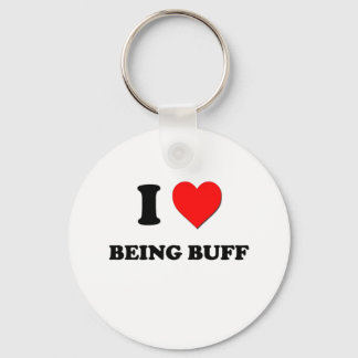 I Love Being Buff Key Ring