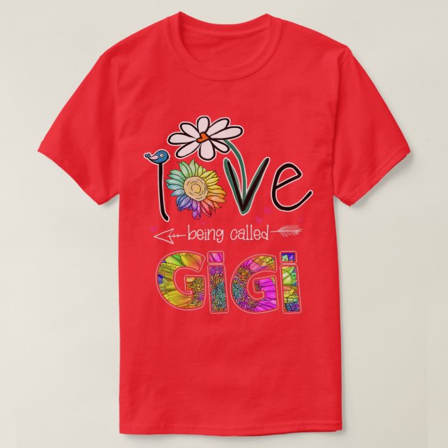 I Love Being Called Gigi Daisy Sunflower Mothers D T-Shirt (Design Front)