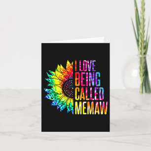 I Love Being Called Memaw Sunflower Tie Dye Mother Card