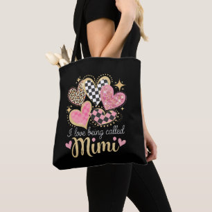 I Love Being Called Mimi Grandma Mum Mother’s Day Tote Bag