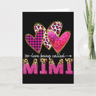 I Love Being Called Mimi Grandma Valentine Mothers Card