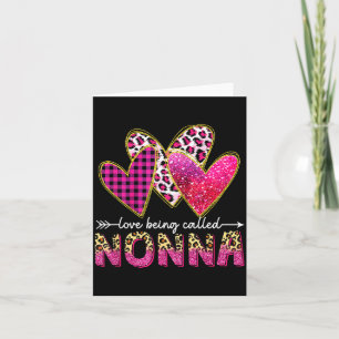 I Love Being Called Nonna Grandma Valentine Mother Card