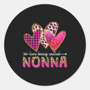 I Love Being Called Nonna Grandma Valentine Mother Classic Round Sticker