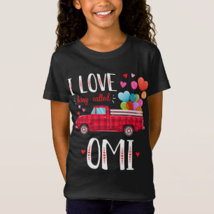 I Love Being Called Omi Valentine's Day Truck Red T-Shirt
