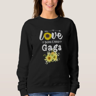 I Love Being Called Quote Sunflower Sweatshirt