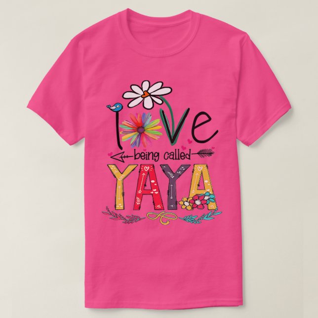 I Love Being Called Yaya Sunflower Mothers Day  T-Shirt (Design Front)