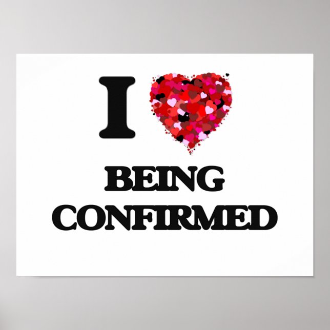 I love Being Confirmed Poster (Front)