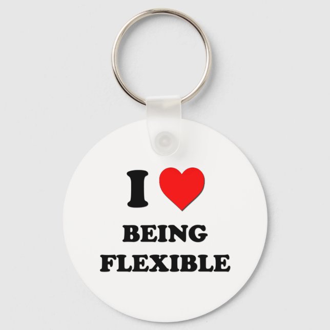 I Love Being Flexible Key Ring (Front)