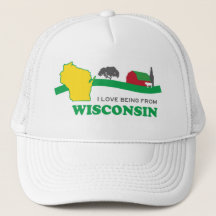 I love being from Wisconsin Trucker Hat Old School