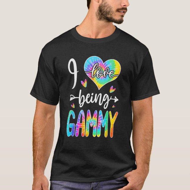 I Love Being Gammy Tie Dye Grandma Mother s Day 20 T-Shirt (Front)
