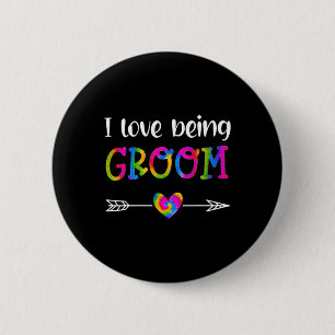 I Love Being Groom Proud Groom Tie Dye Couples Wed 6 Cm Round Badge