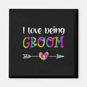 I Love Being Groom Proud Groom Tie Dye Couples Wed Magnet