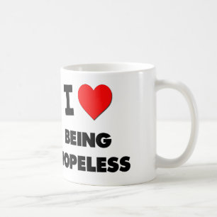 I Love Being Hopeless Coffee Mug