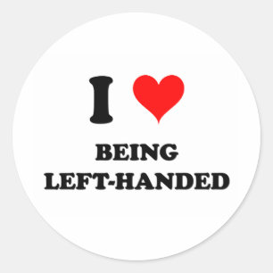 I Love Being Left-Handed Classic Round Sticker
