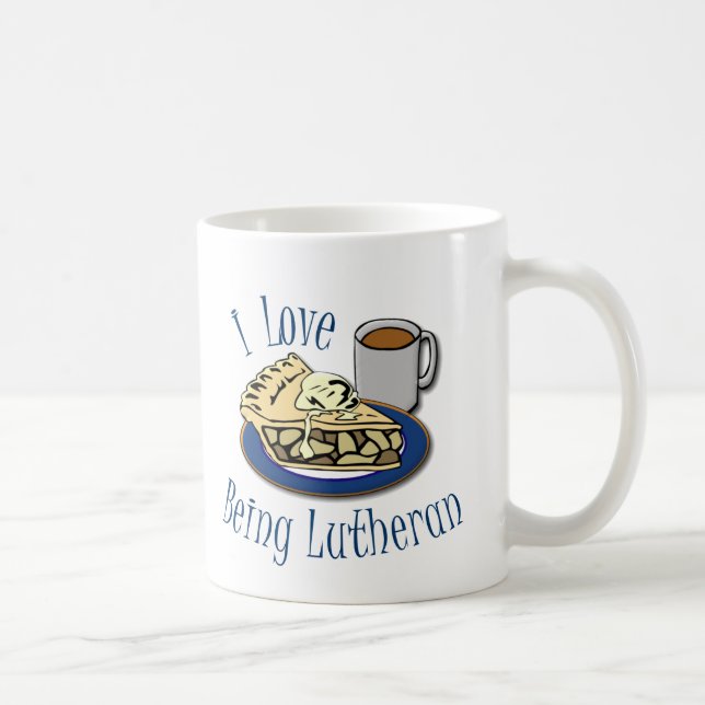 I Love being Lutheran Funny Church Coffee Mug (Right)