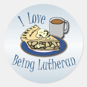 I Love being Lutheran Funny Classic Round Sticker