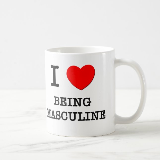 I Love Being Masculine Coffee Mug (Right)