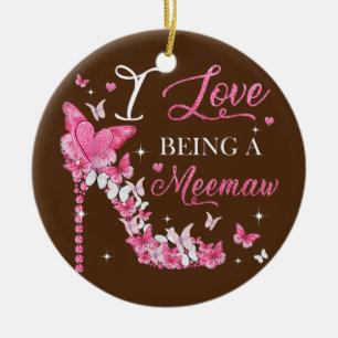 I Love Being Memaw High Heel Butterflies Mother's Ceramic Tree Decoration