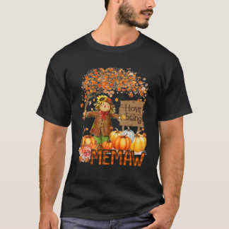 I Love Being Memaw Pumpkin Fall Thanksgiving T-Shirt